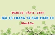 Bài 13 trang 74 SGK Toán 10 tập 2 Chân trời sáng tạo